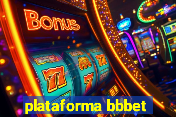 plataforma bbbet